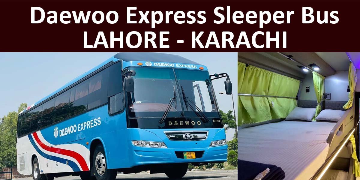 Karachi to Lahore Sleeper Bus by Daewoo